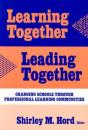 Learning Together, Leading Together - Preview