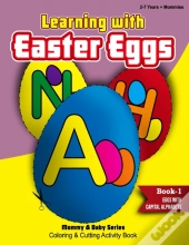Learning With Easter Eggs - Book 1 - Eggs With Capital Alphabets - 2years+Mommies