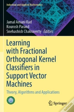 Capa do artigo Learning With Fractional Orthogonal Kernel Classifiers In Support Vector Machines