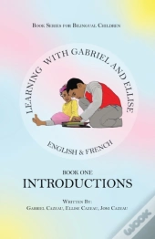 Learning With Gabriel And Ellise Book One- Introductions
