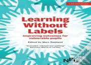 Learning Without Labels: Improving Outcomes For Vulnerable Pupils
