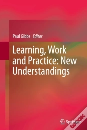 Capa do artigo Learning, Work And Practice: New Understandings