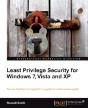 Least Privilege Security For Windows 7, Vista, And Xp - Preview