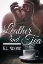 Leather And Tea - Preview