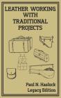 Leather Working With Traditional Projects (Legacy Edition) - Preview