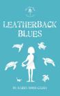 Leatherback Blues - Preview