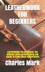 Leatherwork For Beginners - Preview