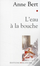 L'Eau À La Bouche