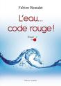 L'Eau... Code Rouge ! - Preview