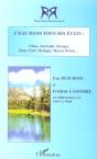 L'Eau Dans Tous Ses Etats : Chine, Australie, Senegal, Etats-Unis, Moyen Orient - Preview