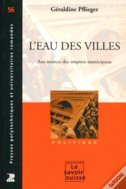 Capa do artigo L'Eau Des Villes : Aux Sources Des Empires Municipaux
