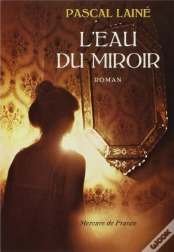 Capa do artigo L'Eau Du Miroir