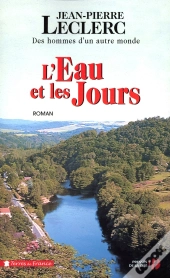 L'Eau Et Les Jours - Tome 1