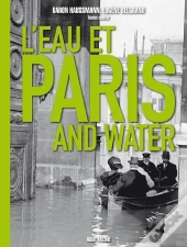 L'Eau Et Paris / Paris And Water