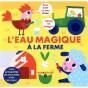 L'Eau Magique ; À La Ferme - Preview
