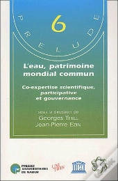 L'Eau, Patrimoine Mondial Commun