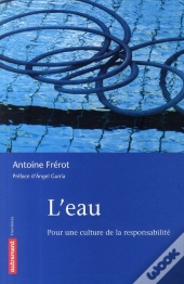 L'Eau ; Pour Une Culture De La Responsabilité