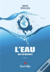 L'Eau Que L'On Maltraite