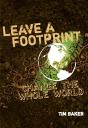 Leave A Footprint - Change The Whole World - Preview