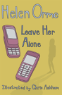 Leave Her Alone - Preview