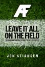 Leave It All On The Field - Preview