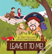 Leave It To Me!