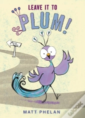 Leave It To Plum!