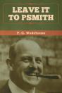Leave It To Psmith - Preview