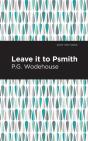 Leave It To Psmith - Preview