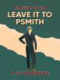Leave It To Psmith - Preview