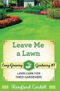 Leave Me A Lawn - Preview