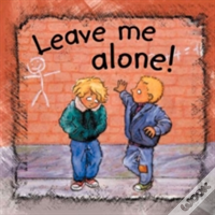 Leave Me Alone