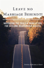 Leave No Marriage Behind!!! - Preview