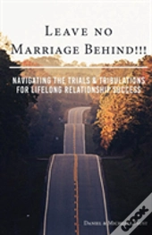 Leave No Marriage Behind!!!