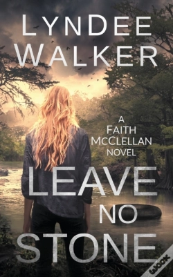 Capa do artigo Leave No Stone: A Faith Mcclellan Novel