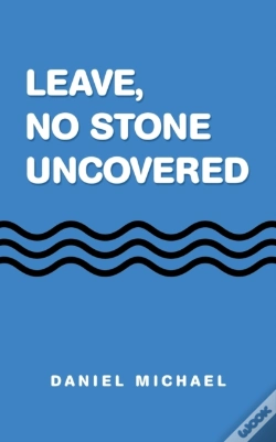 Capa do artigo Leave,  No Stone Uncovered
