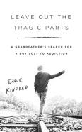 Leave Out The Tragic Parts