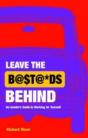 Leave The Bastards Behind - Preview