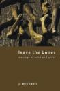Leave The Bones - Preview