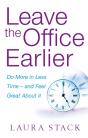 Leave The Office Earlier - Preview