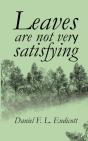 Leaves Are Not Very Satisfying - Preview
