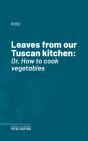 Leaves From Our Tuscan Kitchen - Preview