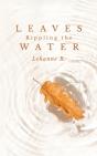 Leaves Rippling The Water - Preview
