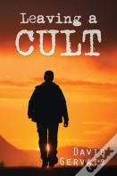 Leaving A Cult