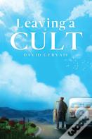 Leaving A Cult