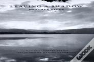 Leaving A Shadow