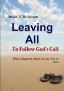 Leaving All To Follow God'S Call