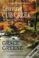 Leaving Cub Creek (Large Print)