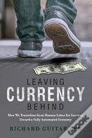 Leaving Currency Behind