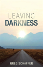 Leaving Darkness - Preview